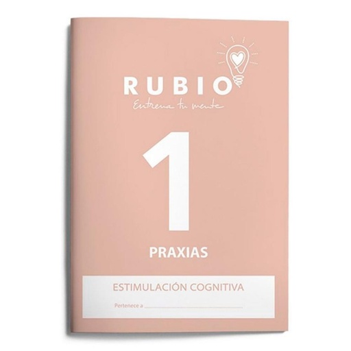 [630906] CUADERNO RUBIO PRAXIAS ESTIMULACIÓN COGNITIVA NIVEL 1